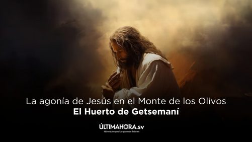 La agonía de Jesús en el Monte de los Olivos — El Huerto de Getsemaní