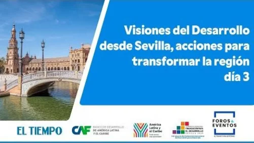 Visiones del Desarrollo desde Sevilla, acciones para transformar la región - día 3